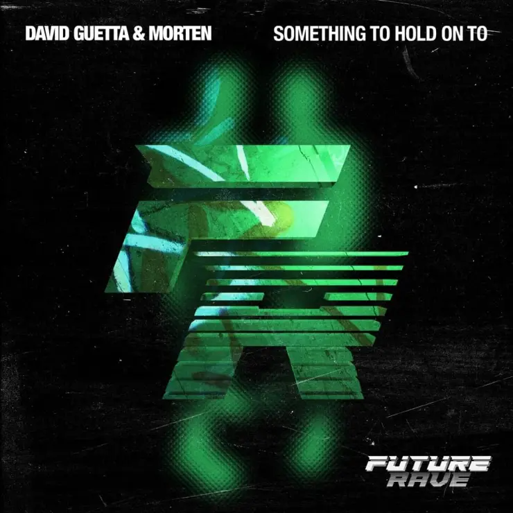 David Guetta & MORTEN Something To Hold Onto Mp3 Download