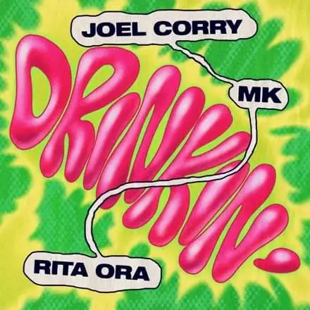 Joel Corry, MK & Rita Ora Drinkin Mp3 Download