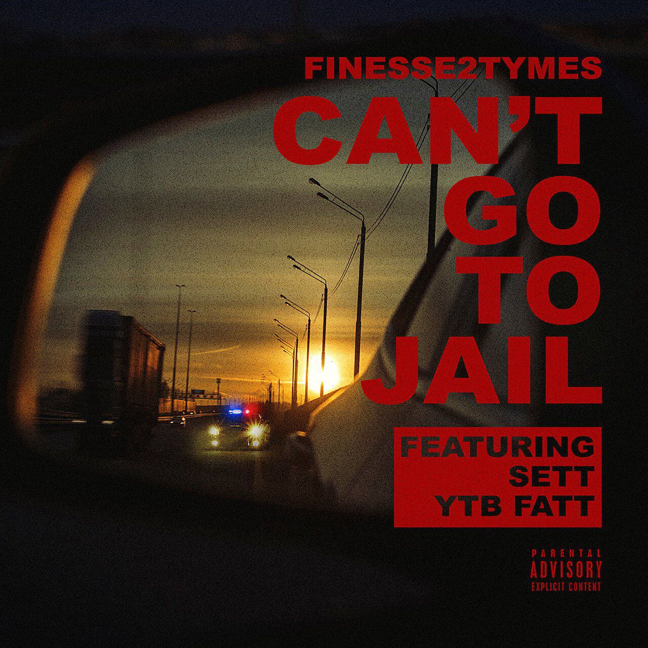 Finesse2tymes Can’t Go To Jail Mp3 Download