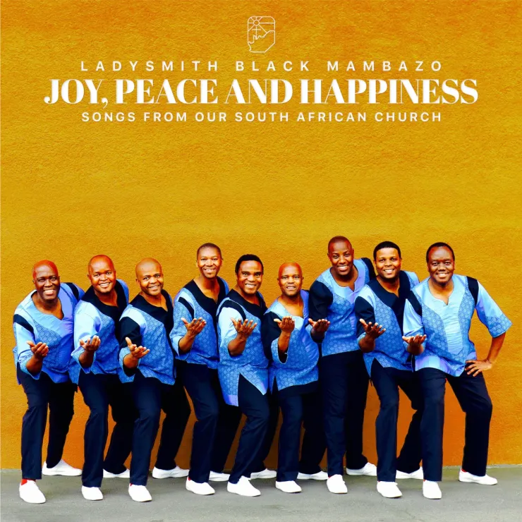 Ladysmith Black Mambazo ‎Joy, Peace & Happiness Mp3 Download