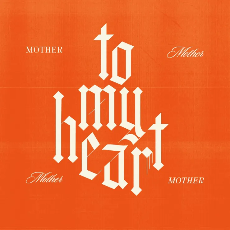 Mother Mother To My Heart Mp3 Download