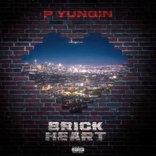 P Yungin Brick Heart Mp3 Download