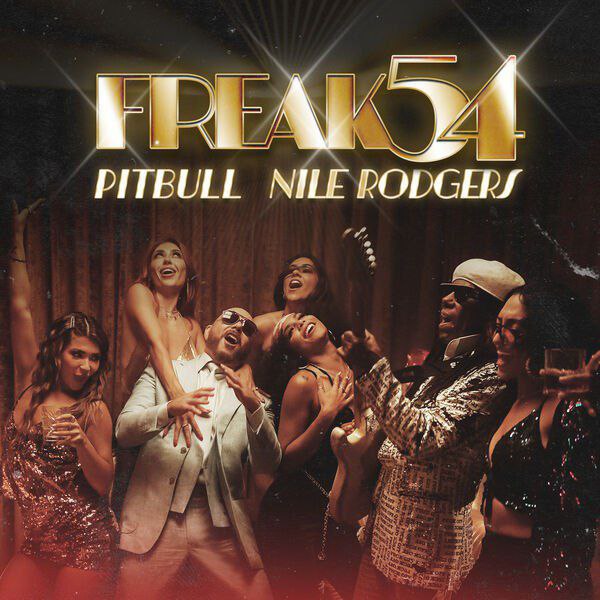 Pitbull Freak 54 (Freak Out) Mp3 Download