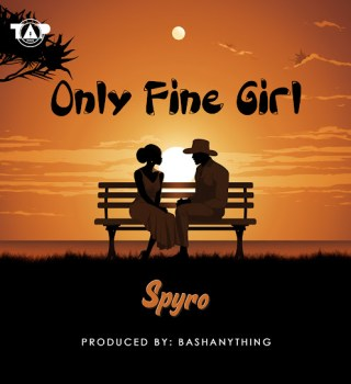 Spyro Only Fine Girl Mp3 Download