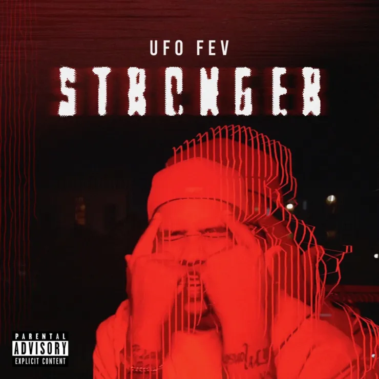 UFO Fev STRONGER Mp3 Download