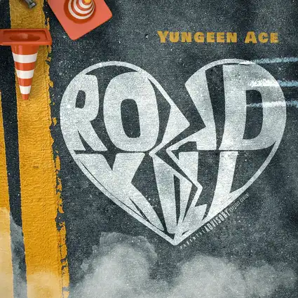 Yungeen Ace Roadkill Mp3 Download