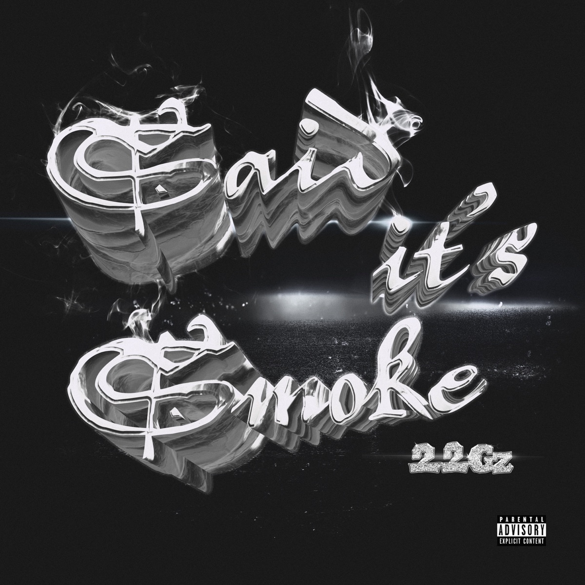 22Gz Said It’s Smoke Mp3 Download