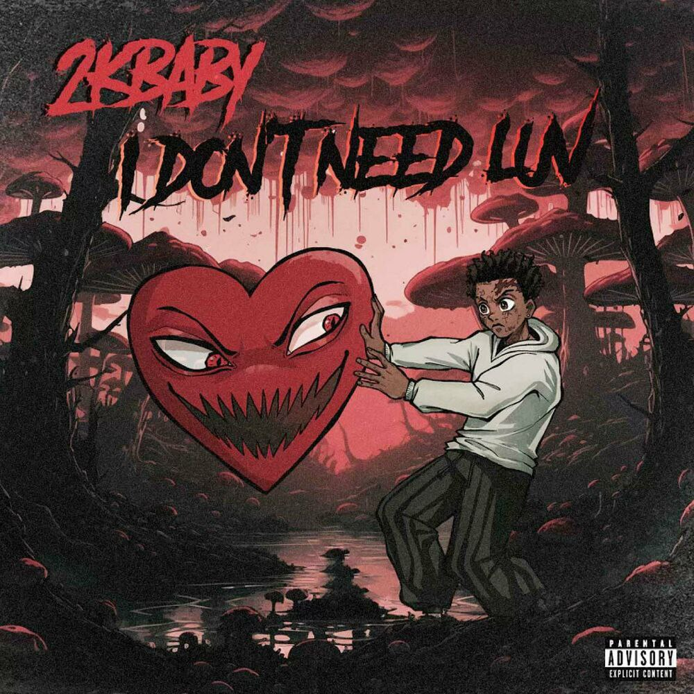 2kbaby I Don’t Need Love Mp3 Download