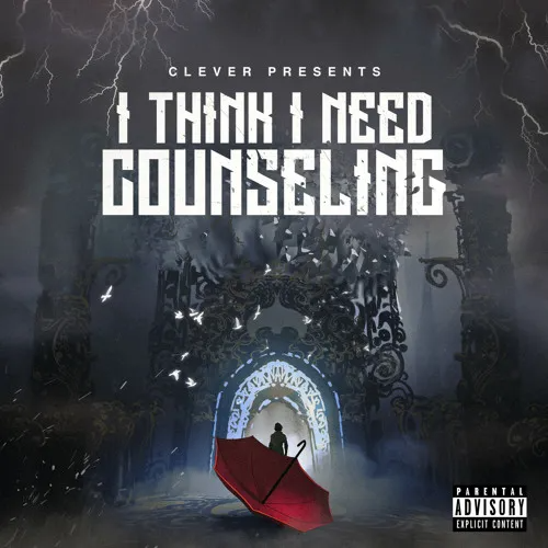 Clever I Think I Need Counseling Mp3 Download