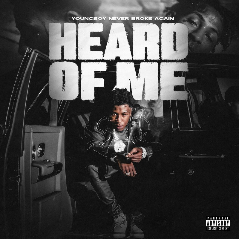 YoungBoy Never Broke Again Heard Of Me Mp3 Download