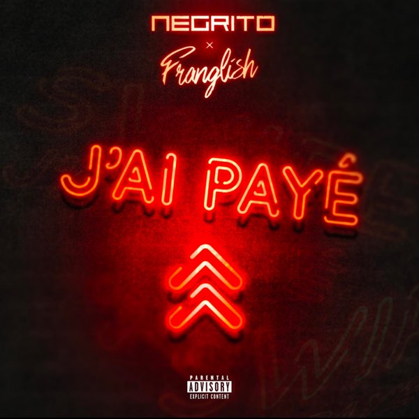 Negrito J’ai Payé Mp3 Download