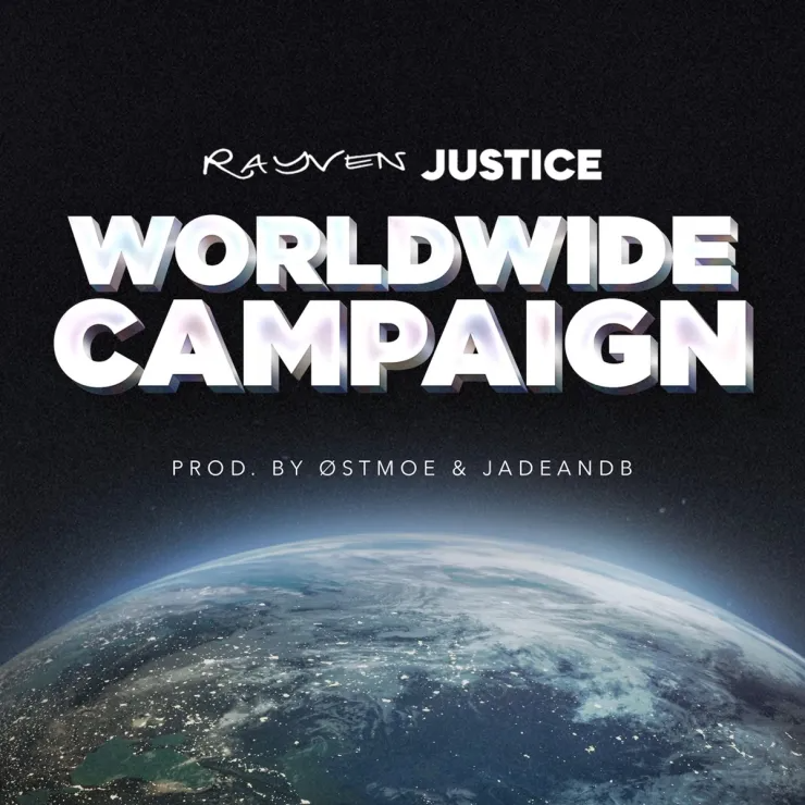 Rayven Justice World Wide Campaign Mp3 Download