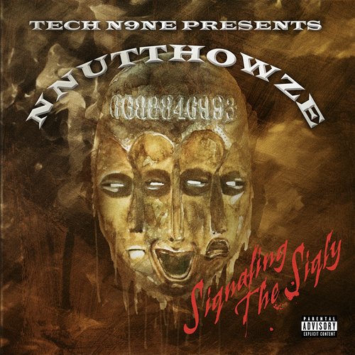 Tech N9ne Tech N9ne Presents: NNUTTHOWZE - Siqnaling The Siqly Zip Download