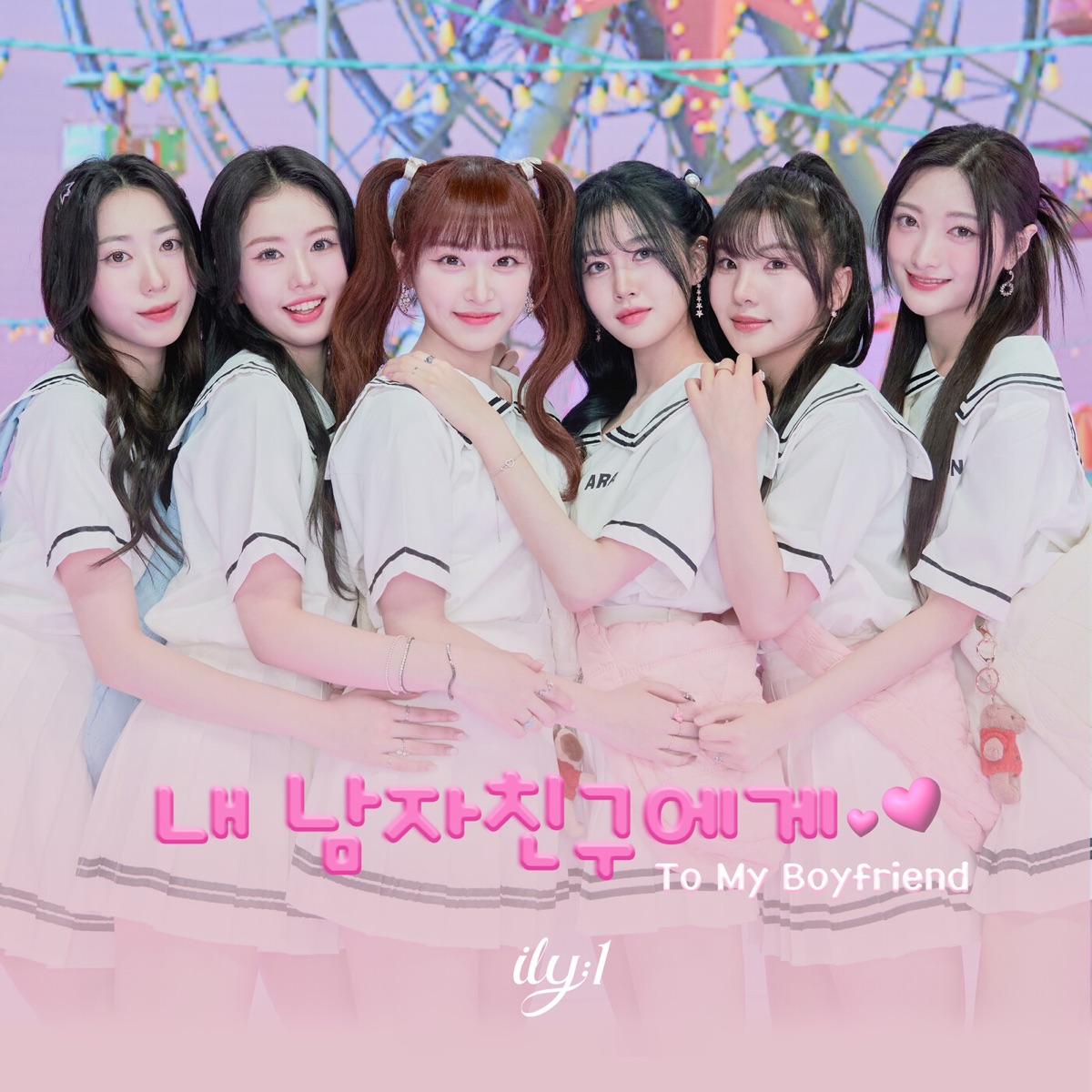 ILY:1 To My Boyfriend Mp3 Download