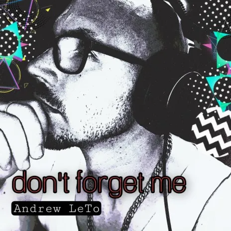 Andrew Don’t Forget Me, Bluest. Zip Album Download