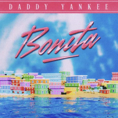 Daddy Yankee BONITA Mp3 Download