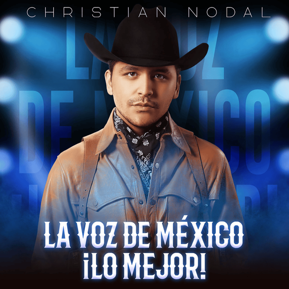 Christian Nodal La Voz De México ¡Lo Mejor! Zip Download