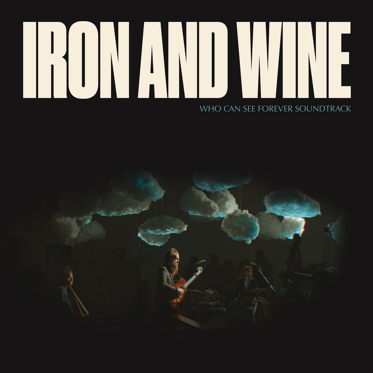 Iron & Wine Who Can See Forever Zip Download