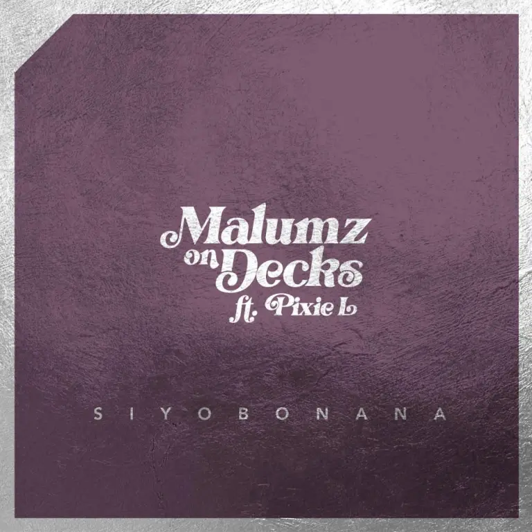 Malumz on Decks Siyobonana Mp3 Download