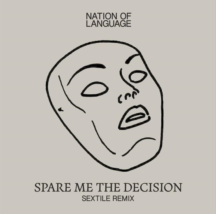 Nation of Language Spare Me the Decision (Sextile Remix) Zip Download