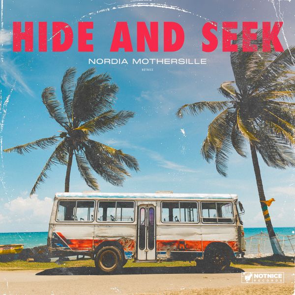 Nordia Mothersille Hide and Seek Mp3 Download