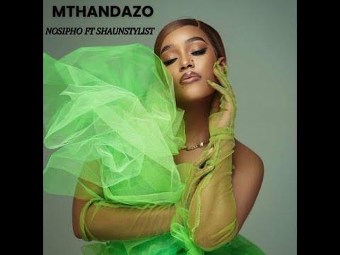 Nosipho Mthandazo Mp3 Download.