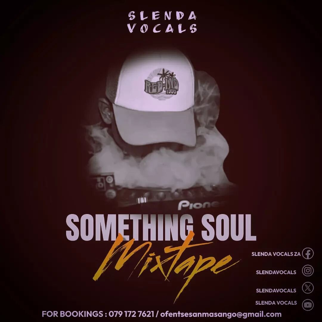 Slenda Vocals Something Soul Mixtape Mp3 Download