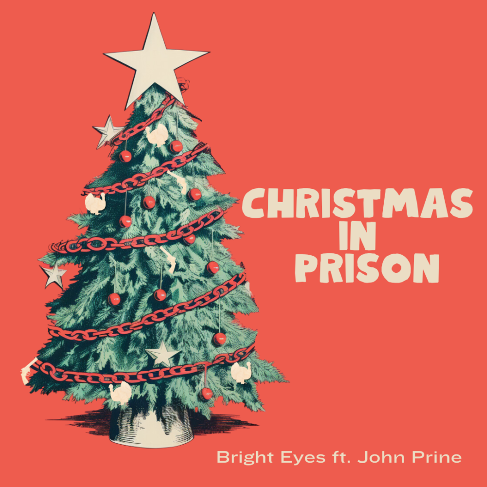 Bright Eyes Christmas in Prison Mp3 Download