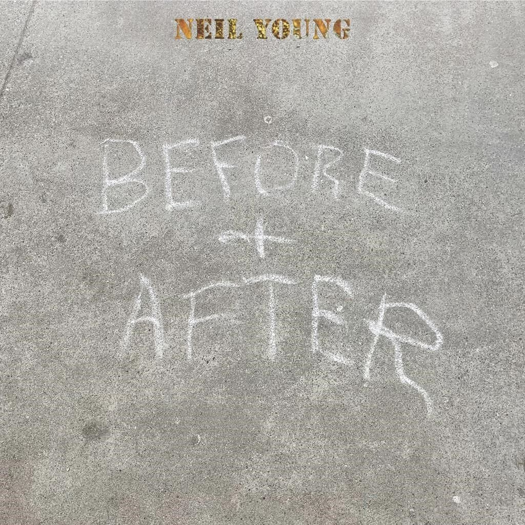 Neil Young Before and After Zip Album Download