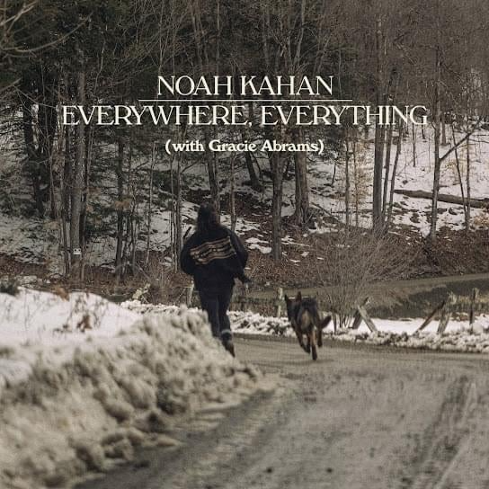 Noah Kahan Everywhere, Everything Mp3 Download