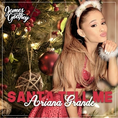 Ariana Grande Santa Tell Me Mp3 Download