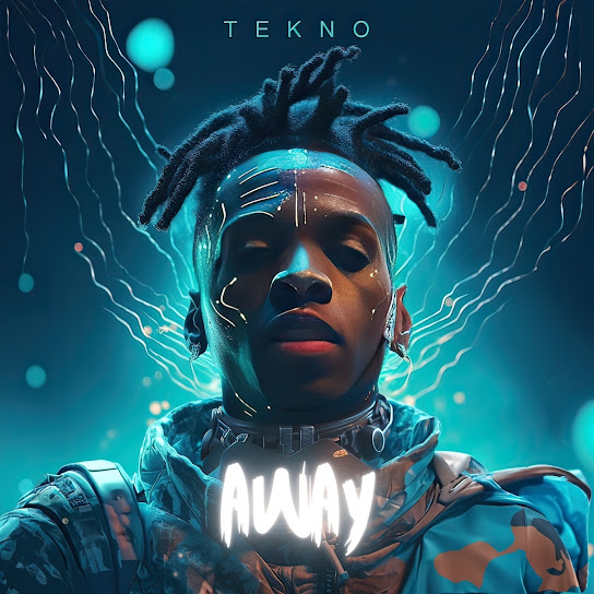 Tekno Away Mp3 Download