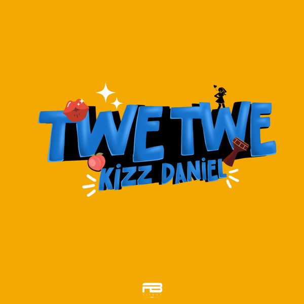 Kizz Daniel Twe Twe Mp3 Download