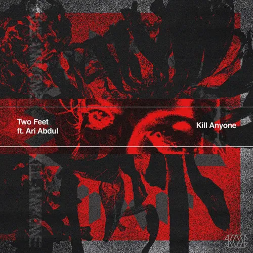 Two Feet Kill Anyone Mp3 Download