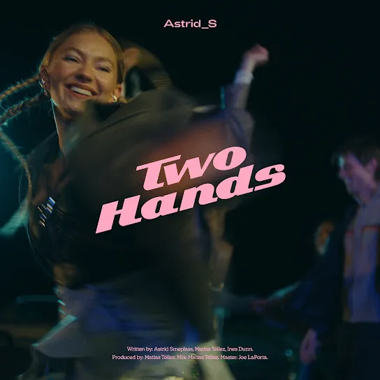 Astrid S Two Hands Mp3 Download