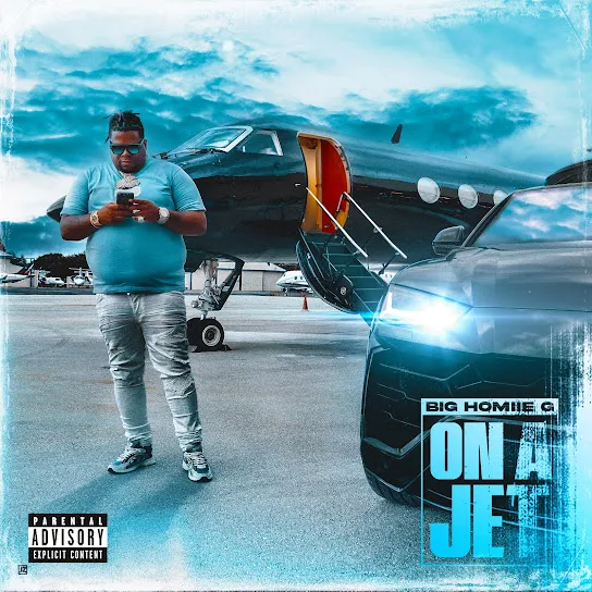 Big Homiie G On A Jet Mp3 Download