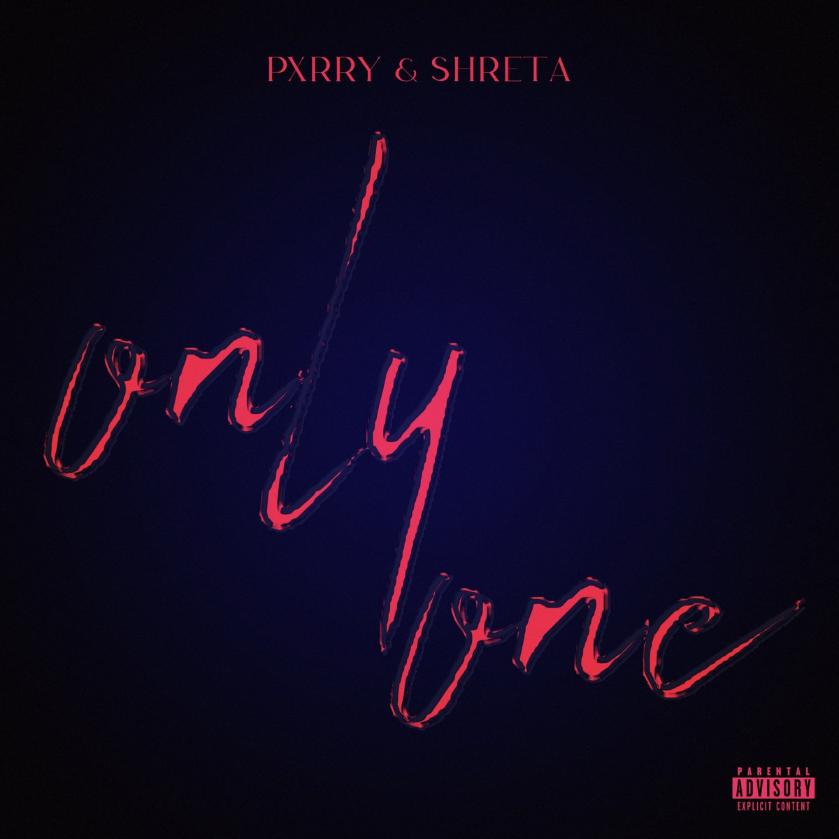 PxRRY & SHRETA Only One Mp3 Download