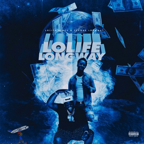 Lolife Blacc & Peewee Longway Run My Money Mp3 Download