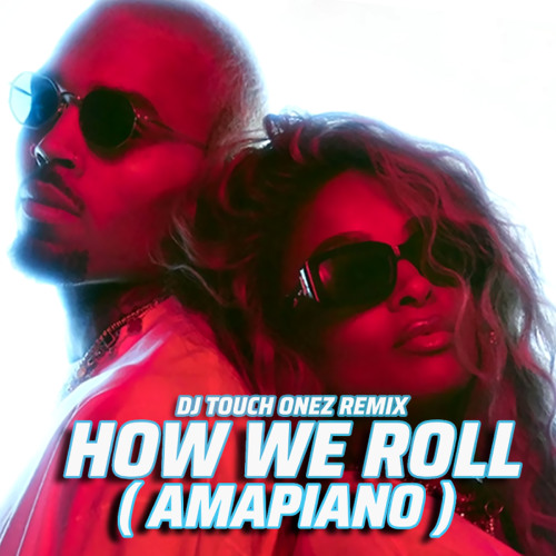 Ciara How We Roll (Ampiano Remix) Mp3 Download