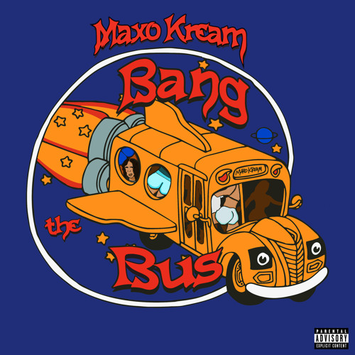 MAXO KREAM BANG THE BUS Mp3 Download