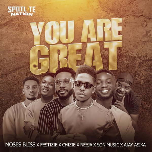 Moses Bliss You Are Great Mp3 Download