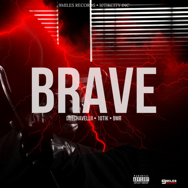 10tik Brave Mp3 Download