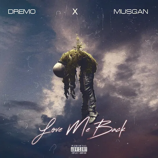 Dremo Love Me Back Mp3 Download