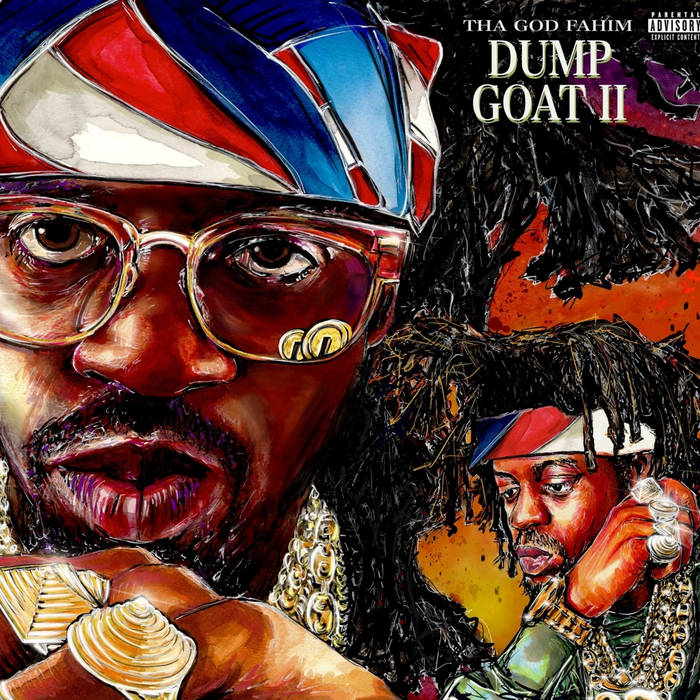 Tha God Fahim Dump Goat 2 Album Zip Download