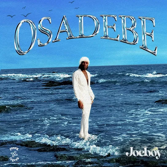 Joeboy Osadebe Mp3 Download