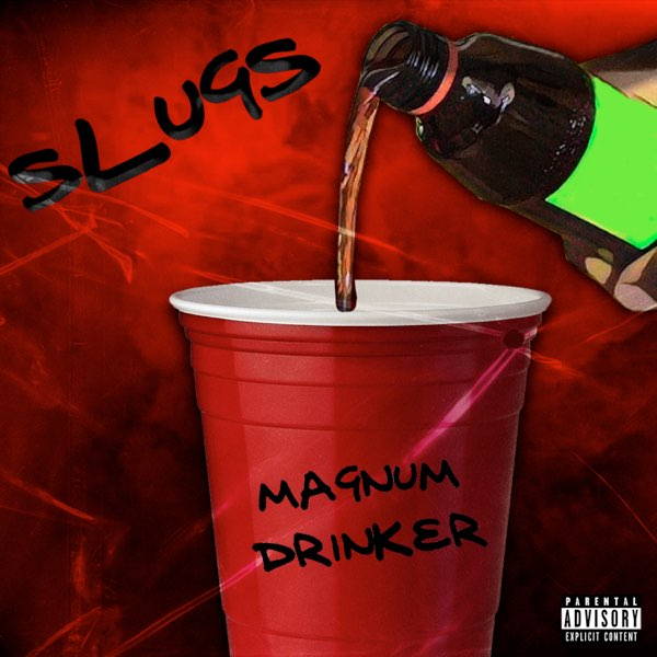 Slugs Magnum Drinker Mp3 Download