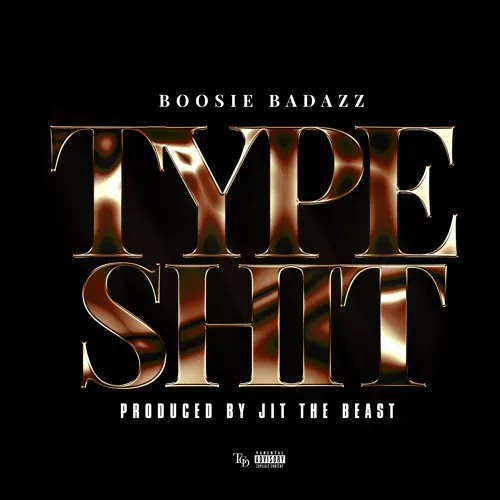 Boosie Badazz Type Shit Mp3 Download