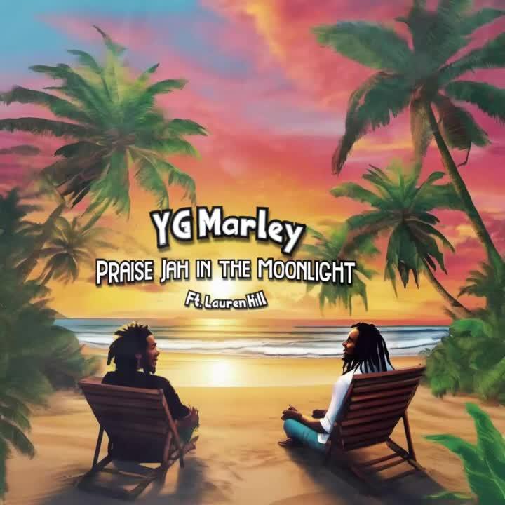 YG Marley Praise Jah In The Moonlight Mp3 Download