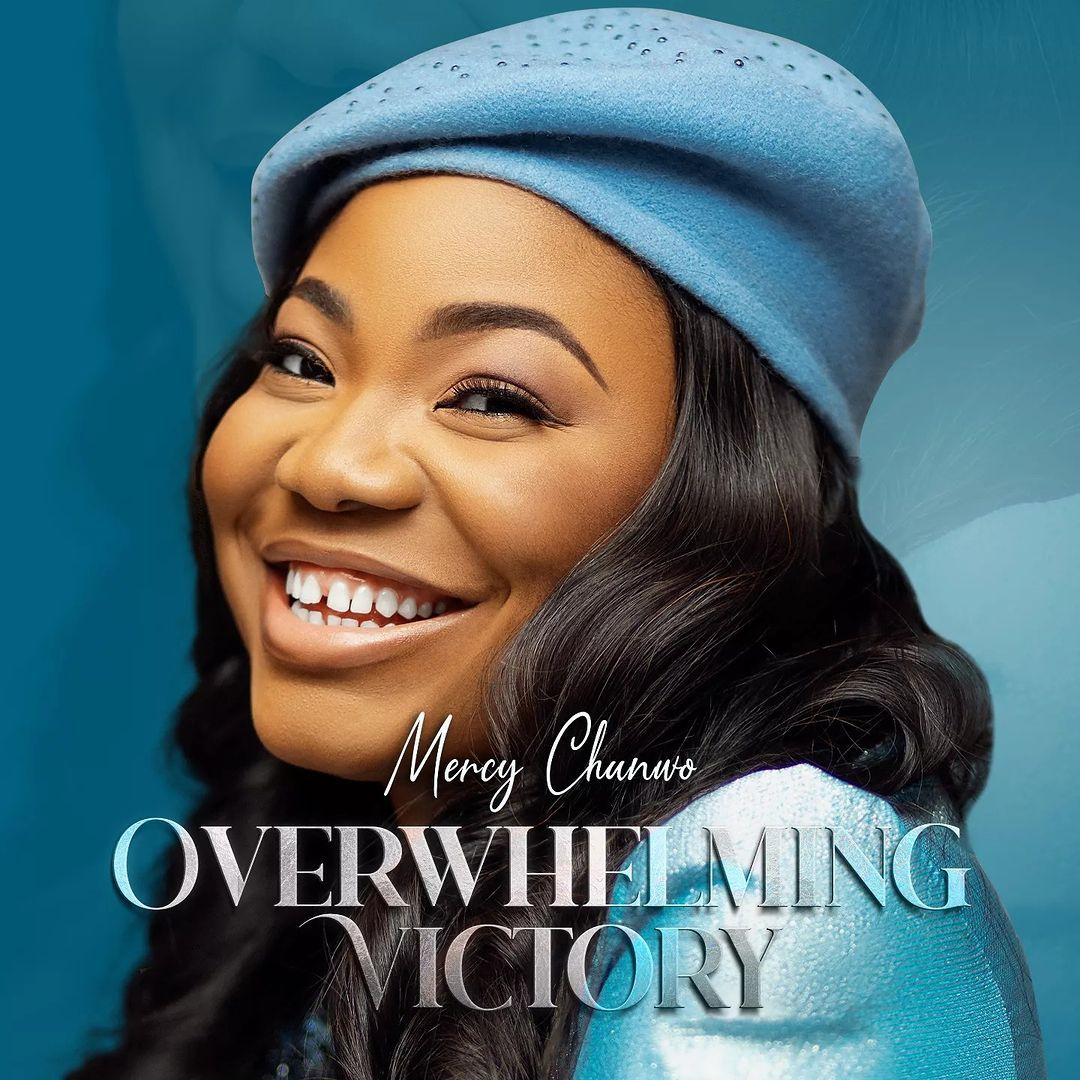 Mercy Chinwo Overwhelming Victory Album Zip Download