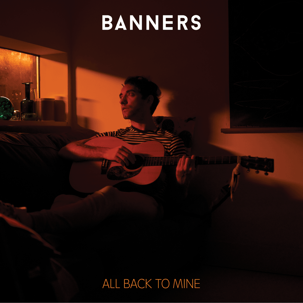 BANNERS All Back to Mine Album Zip Download